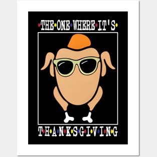 The One Where It's Thanksgiving Posters and Art